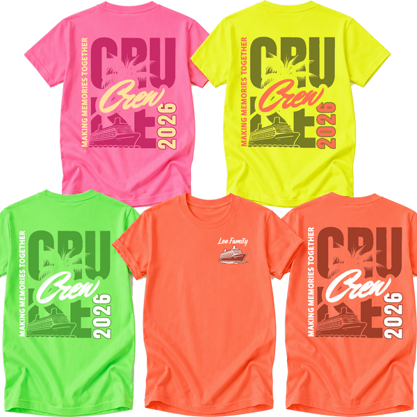 Neon Cruise Crew Making Memories Tee -- Matching Cruise Group Shirt