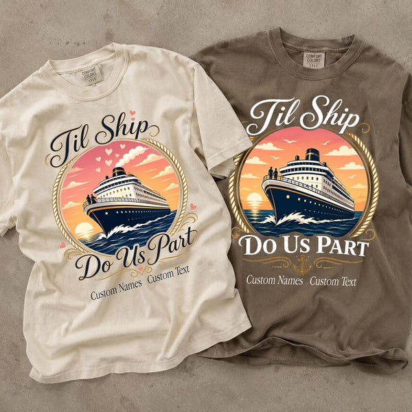 Til Ship Do Us Part Tee -- Anniversary Cruise & Honeymoon Couples Shirt