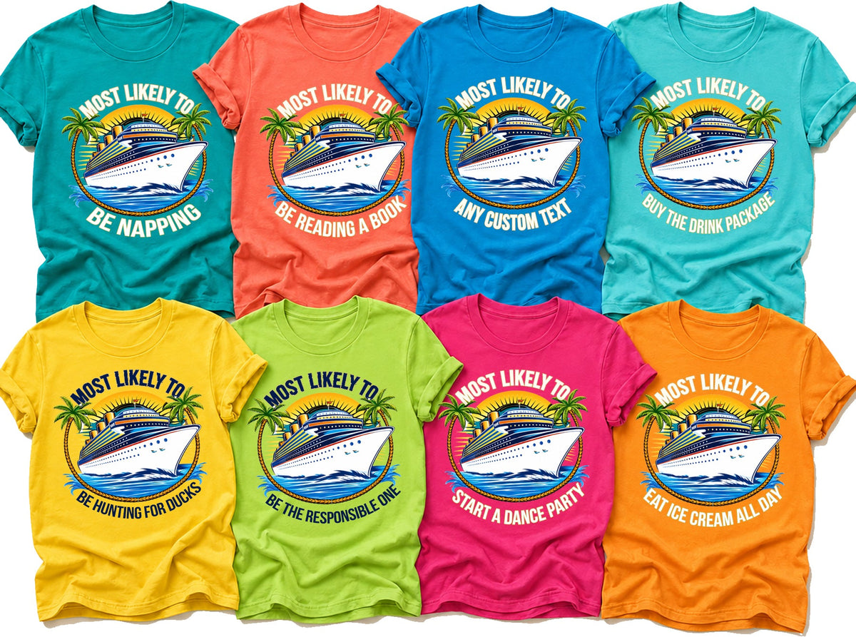 Custom Most Likely To family cruise t-shirts shown in multiple colors