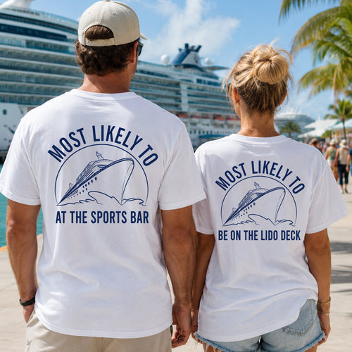 Most Likely To Family Cruise Tee -- Custom Front and Back Shirt
