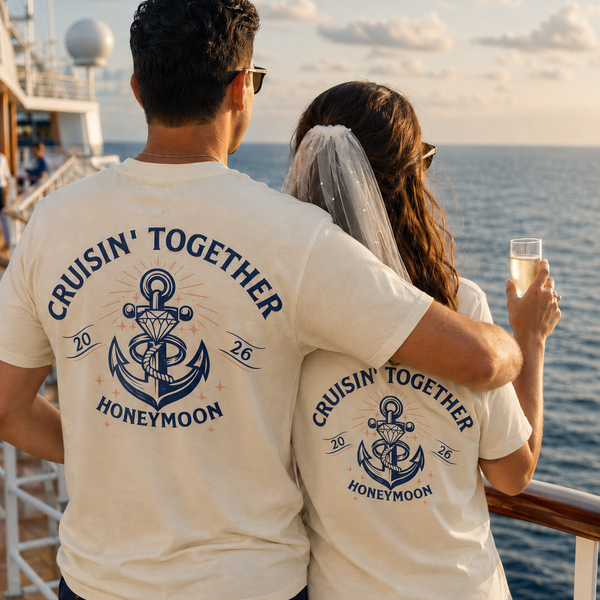 Cruisin' Together Honeymoon Tee -- Matching Couples Cruise Shirt