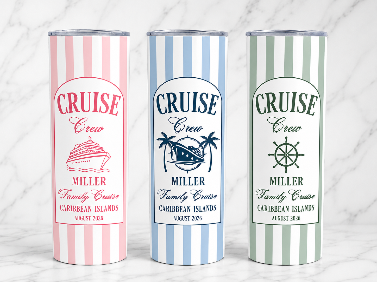 Family Cruise Crew Custom 20oz Skinny Tumbler -- 3 color examples with personalized text